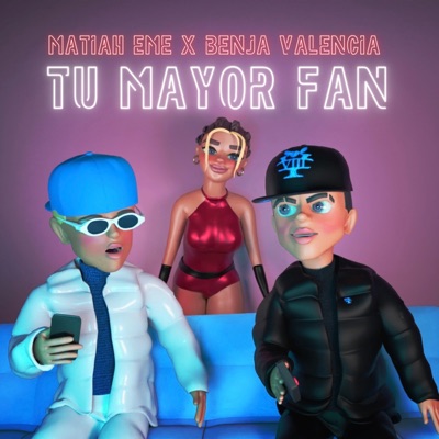 Tu Mayor Fan - Single