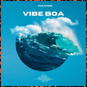 VIBE BOA (feat. TrickZ)