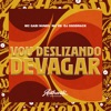 Vou Deslizando Devagar (feat. Mc VN & Gabi Nunes) - Single