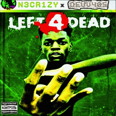 Left 4 Dead (feat. Devv405) - Single
