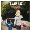 J'avais pas les mots - Single