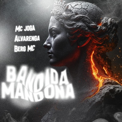 Bandida mandona (feat. Berg MC & MC Joga) - Single