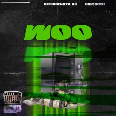 WOO (feat. Big2ootie) - Single