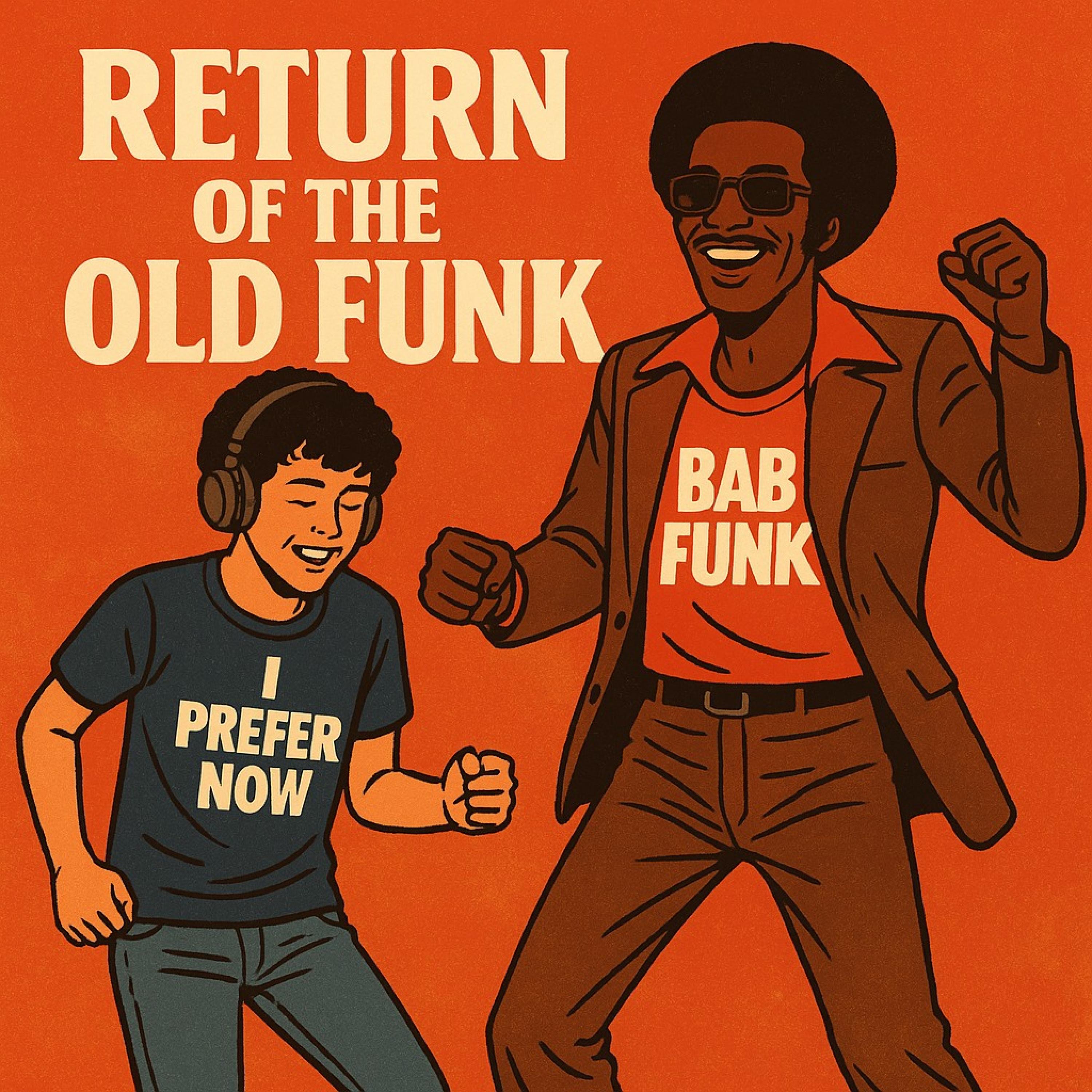 return of the old funk