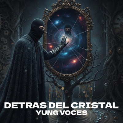 DETRAS DEL CRISTAL (feat. Yung Voces) - Single
