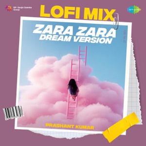 Zara Zara Dream Version (Lofi Mix)