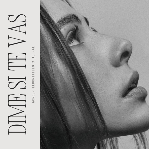 Dime Si Te Vas (feat. Jc kal)