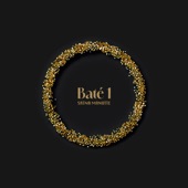 Baté - EP artwork