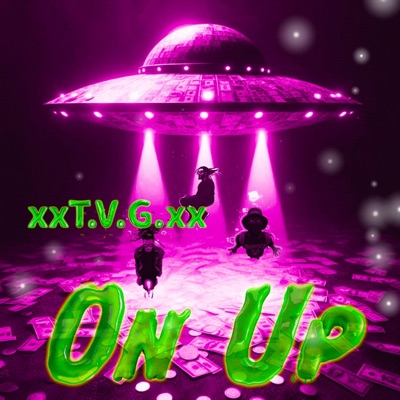 On Up (feat. xJ.O.x, The Realxst & Mike Circadian) - EP