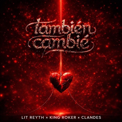 También Cambie (feat. King roker & Clandes) - Single