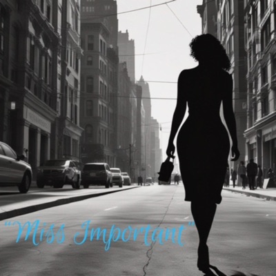 Miss Important (feat. Sosoon & King Vir2ue) - Single