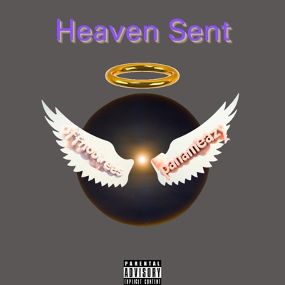 Heaven Sent (feat. Panameazy) - Single