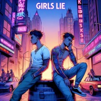 Girls Lie - Single - King Fearless