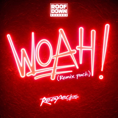 Woah! (Remixes) - EP