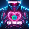 Two - Got this love
