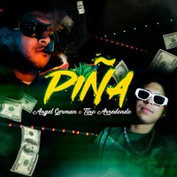 PIÑA (feat. Tino Arredondo) - Single - Angel German
