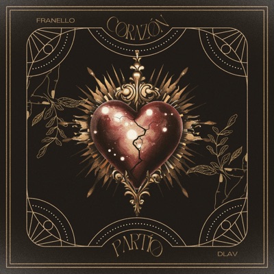 Corazón Partío (feat. Dlav) - Single