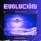 Evolucion - StereoMusica lyrics