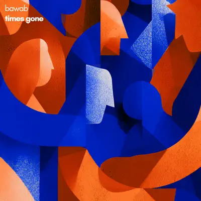 Listen to Times Gone - EP by bawab