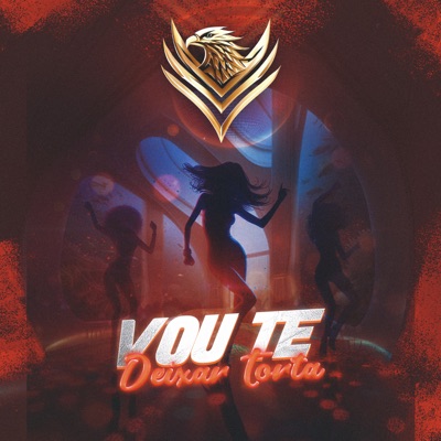 Vou Te Deixar Torta - Single