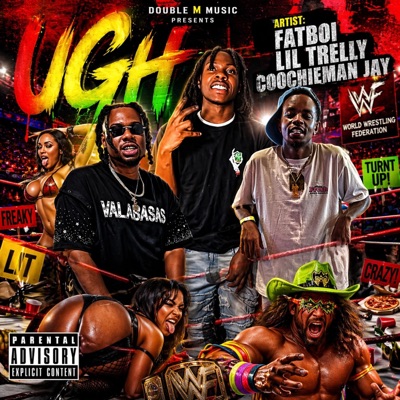 UGH (feat. Lil Trelly & CoochieMan Jay) - Single