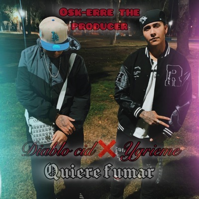 Quiere fumar (feat. Ygrieme) - Single