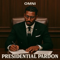 Presidential Pardon (feat. Eli Fross) - Single - Omni Isle