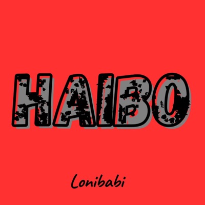 Lonibabi - Haibo