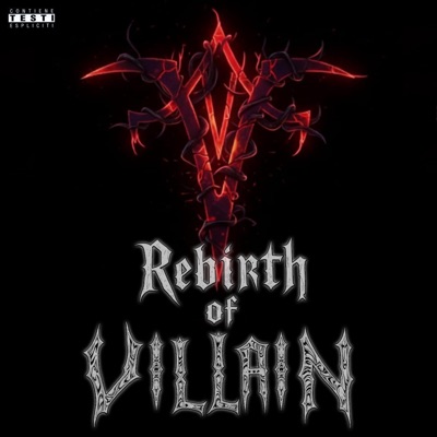Rebirth Of Villain - EP