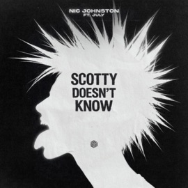 Scotty Doesn't Know (feat. july) Nic Johnston