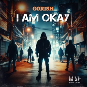 I AM OKAY