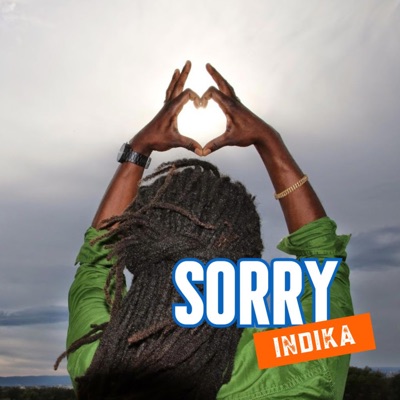 Sorry (feat. Indika) - Single