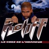 Manimal Manimal (feat. Intouchable, Carlito, Dry) Le code de l'honneur