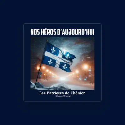 Listen to Les Patriotes de Chénier, watch music videos, read bio, see tour dates & more!
