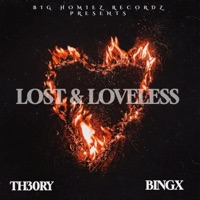 Lost & Loveless (feat. Bingx) - Single - Th30ry
