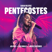 Pentecostes (Ao Vivo) - Single - Sarah Beatriz