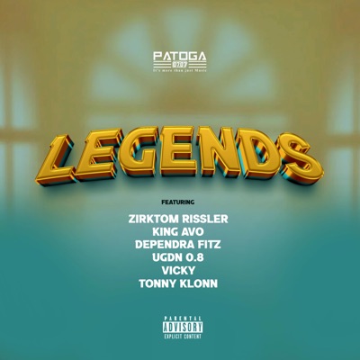 LEGENDS (feat. King Avo, Dependra Fitz, UGDN 0.8, Vicky & Tonny Klonn) - Single