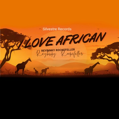I Love  African - Single