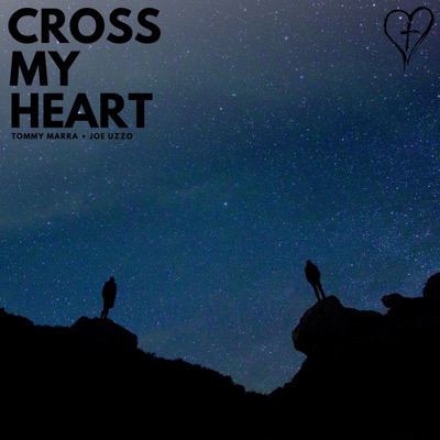 Cross My Heart - Single