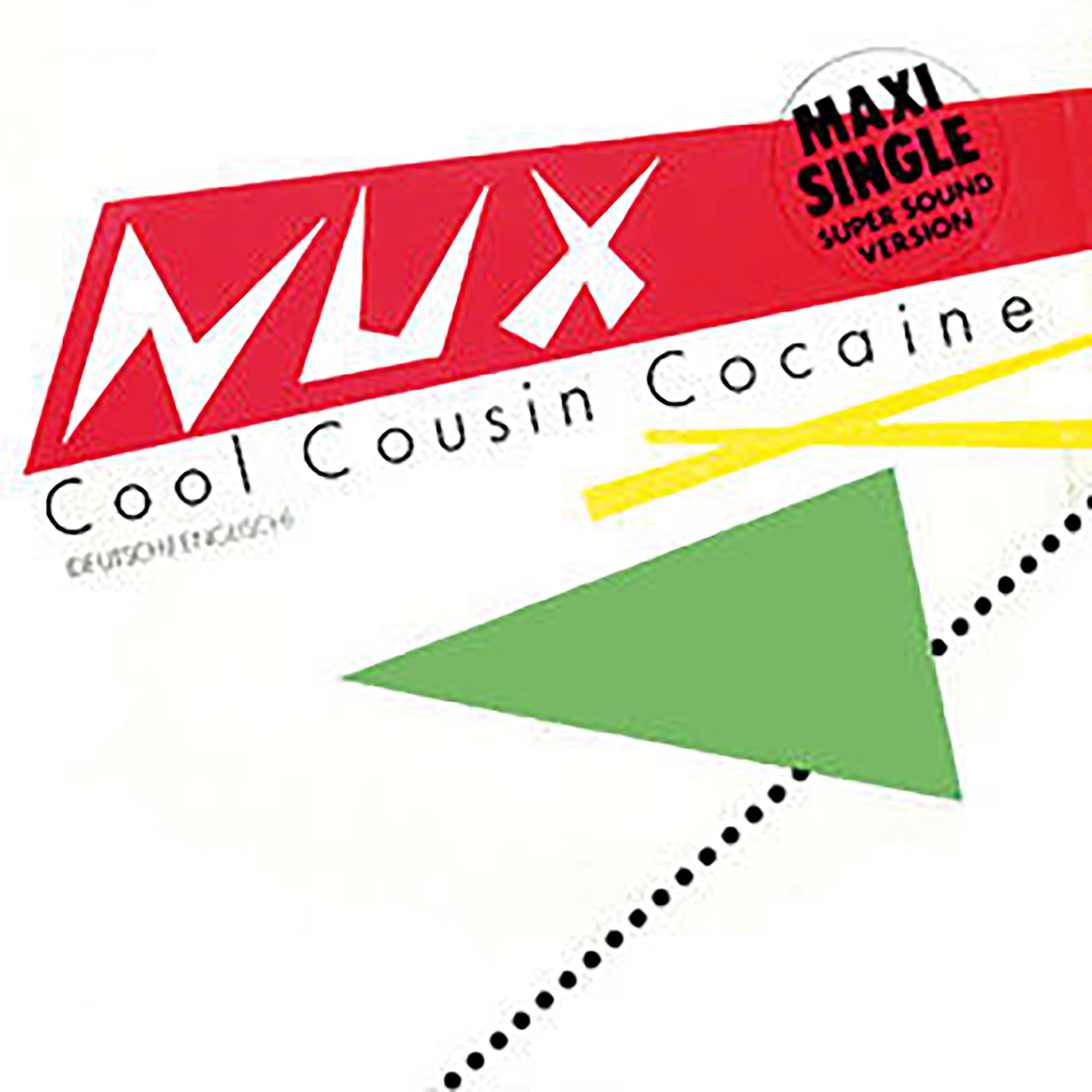 Cool Cousin Cocaine - Single