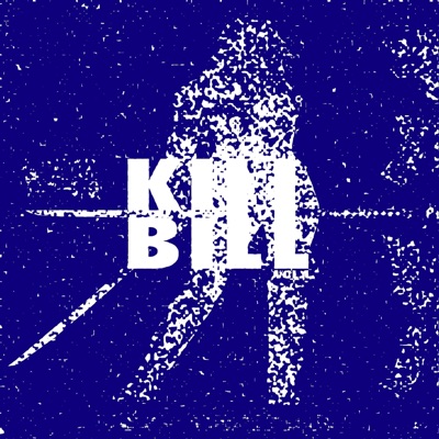 KILL BILL - Single