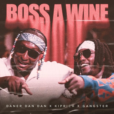 Boss a Wine - Single