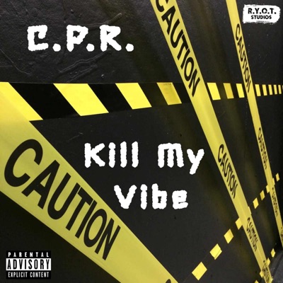Kill My Vibe - Single