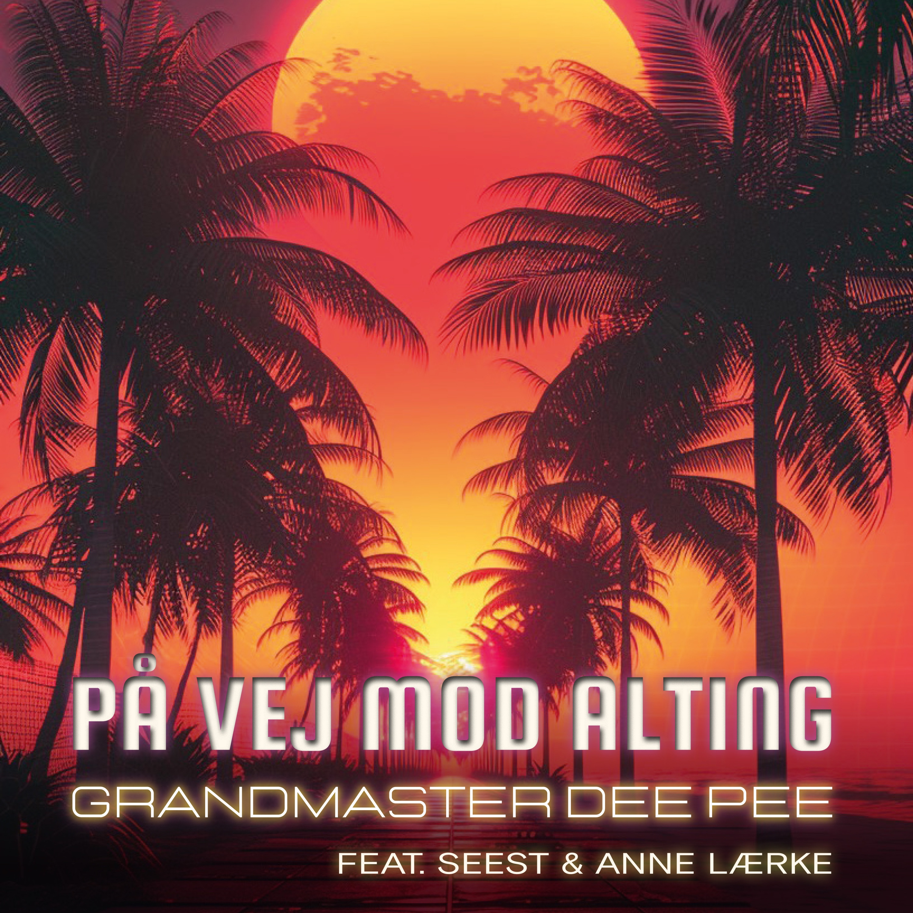 På Vej Mod Alting (feat. Seest & Anne Lærke) - Single