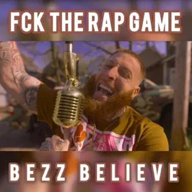 Fck the Rap Game - Single - Album by Bezz Believe - Apple Music