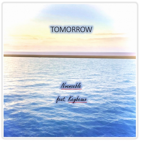 Tomorrow (feat. Keybeaux)