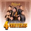 4 Cervezas