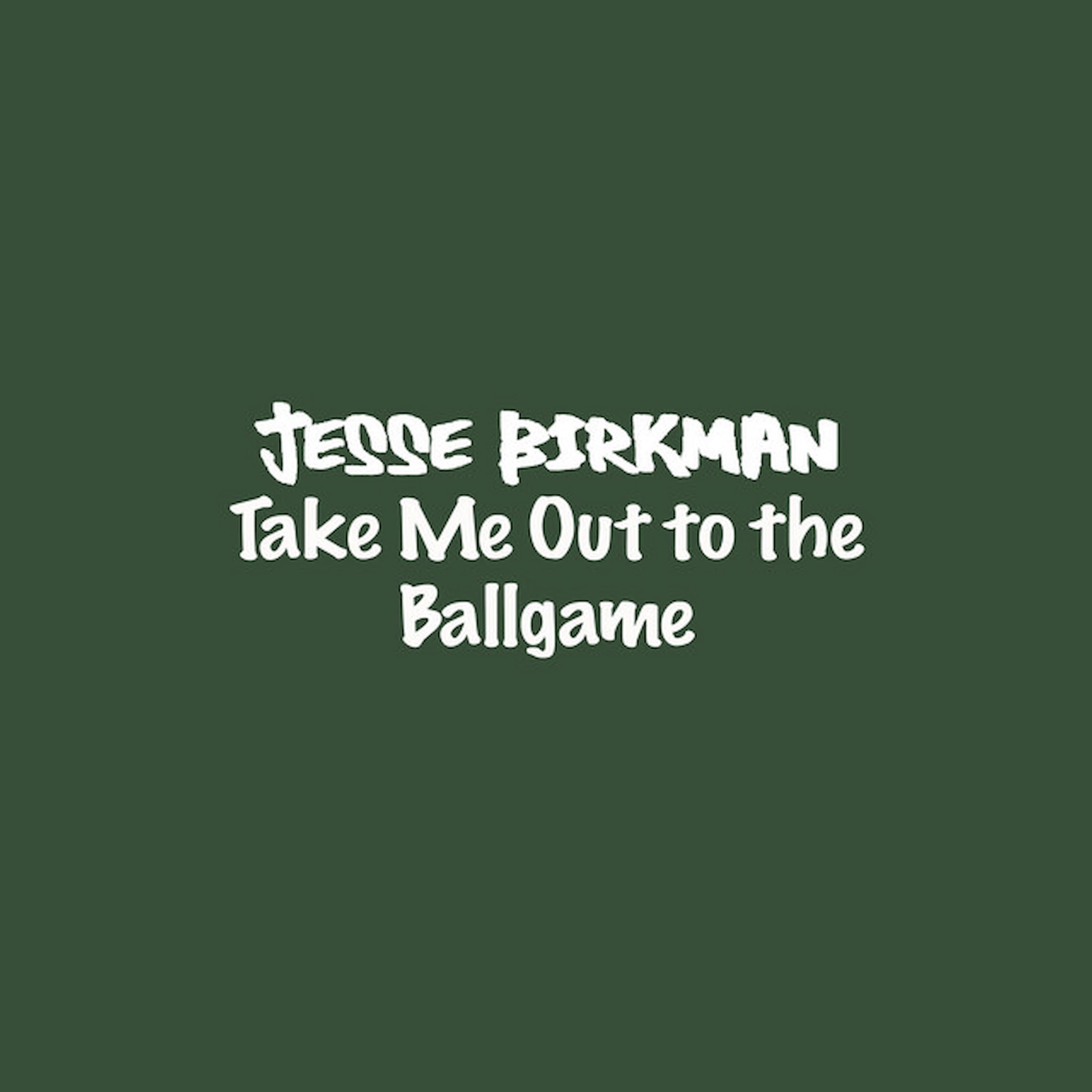 Take Me Out to the Ball Game - Single