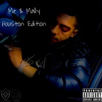 Me & Mally: Houston Edition (feat. Mally Mb) - Day Real