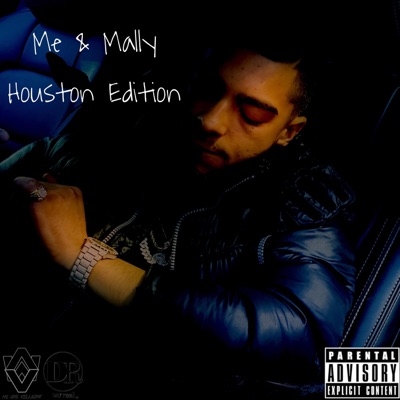 Me & Mally: Houston Edition (feat. Mally Mb)